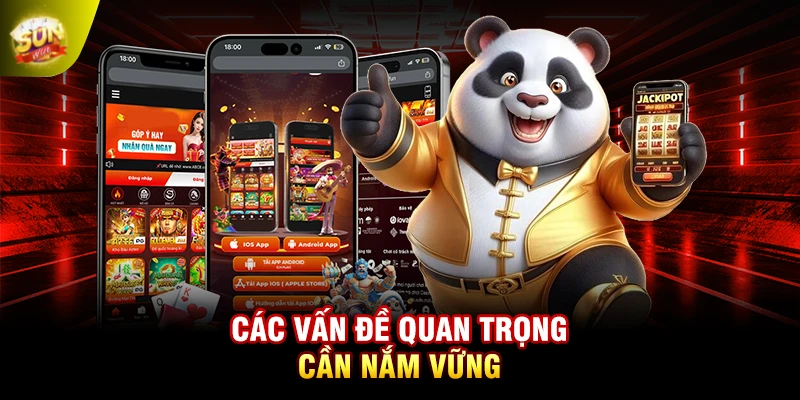 Các vấn đề quan trọng cần nắm vững