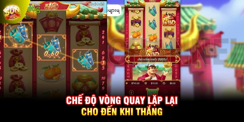 Chế độ vòng quay lặp lại cho đến khi thắng
