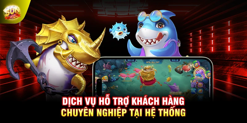 Dịch vụ hỗ trợ khách hàng chuyên nghiệp tại hệ thống