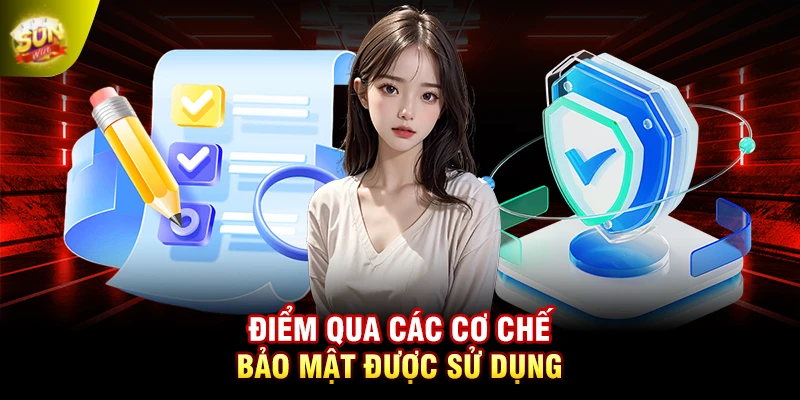 Điểm qua các cơ chế bảo mật được sử dụng