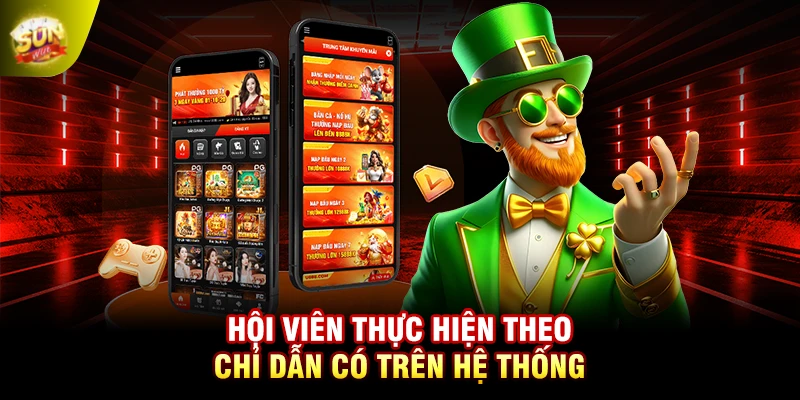 Hội viên thực hiện theo chỉ dẫn có trên hệ thống