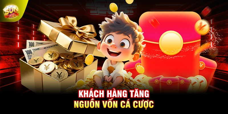 Khách hàng tăng nguồn vốn cá cược