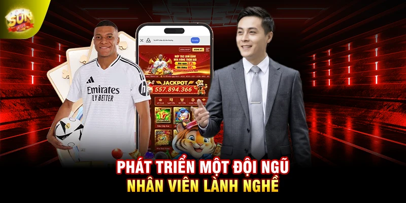 Phát triển một đội ngũ nhân viên lành nghề