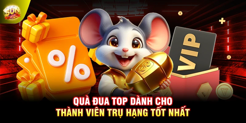 Quà đua top dành cho thành viên trụ hạng tốt nhất