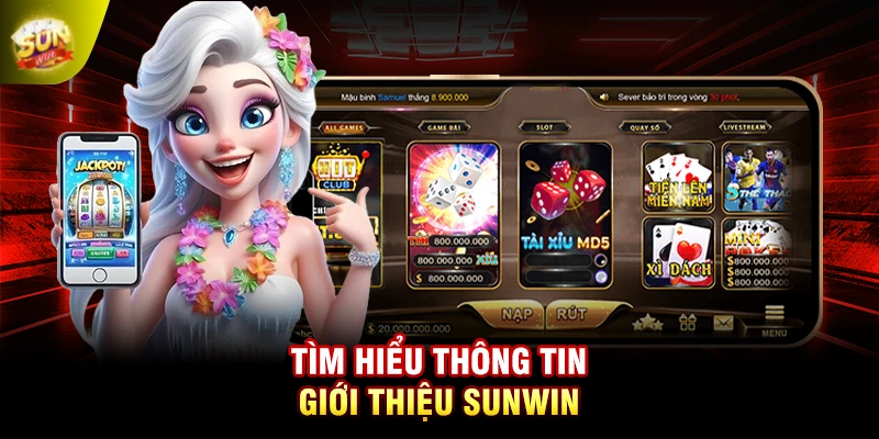 Tìm hiểu thông tin giới thiệu SUNWIN